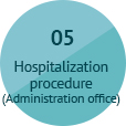 Hospitalization procedure (Administration office)